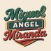 Miguel Angel Miranda